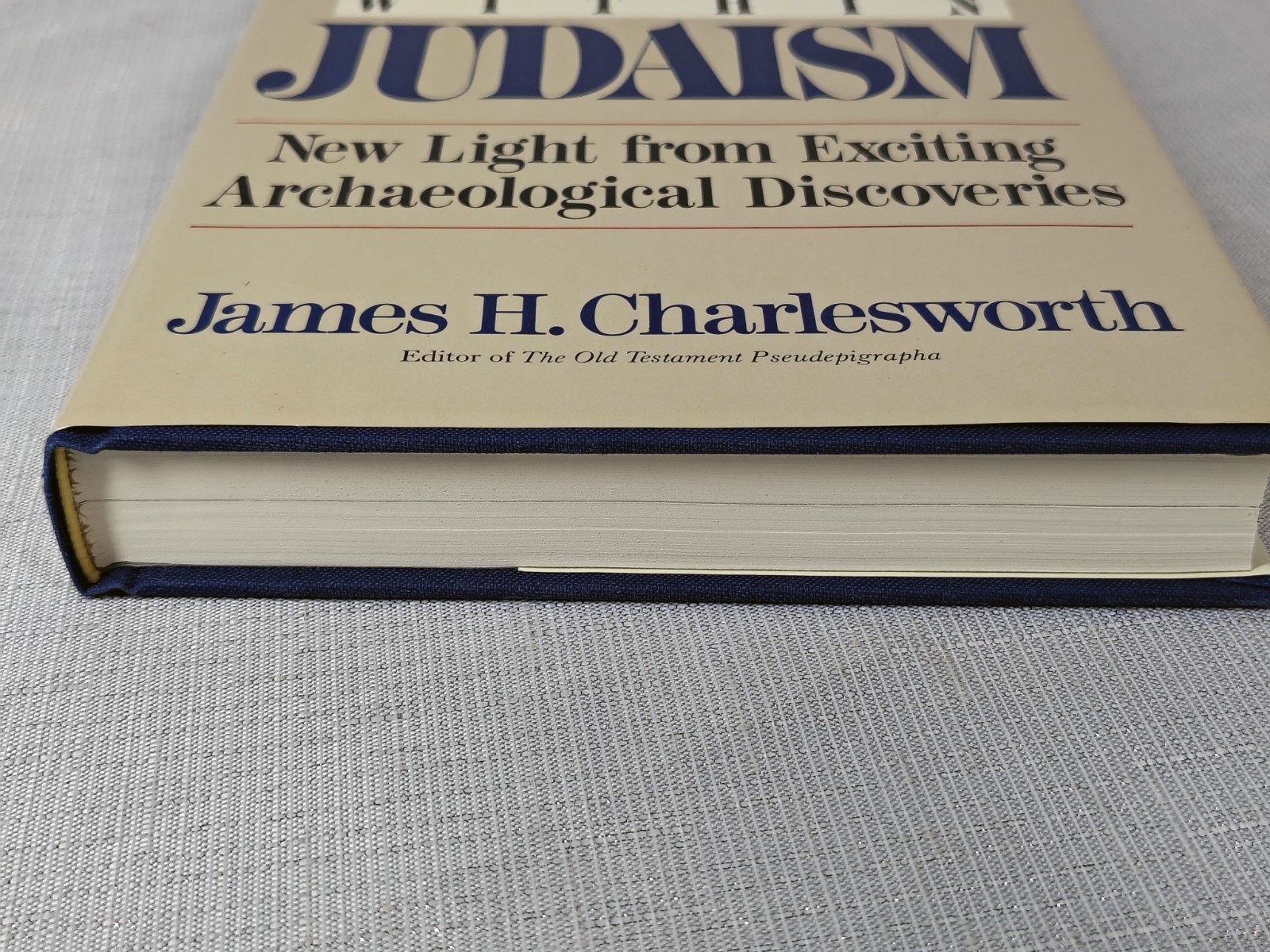 James H Charlesworth – Jesus within Judaism 1988 HCDJ Archaeological Discoveries