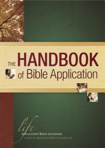 The Handbook of Bible Application (Life Application Reference), , Book