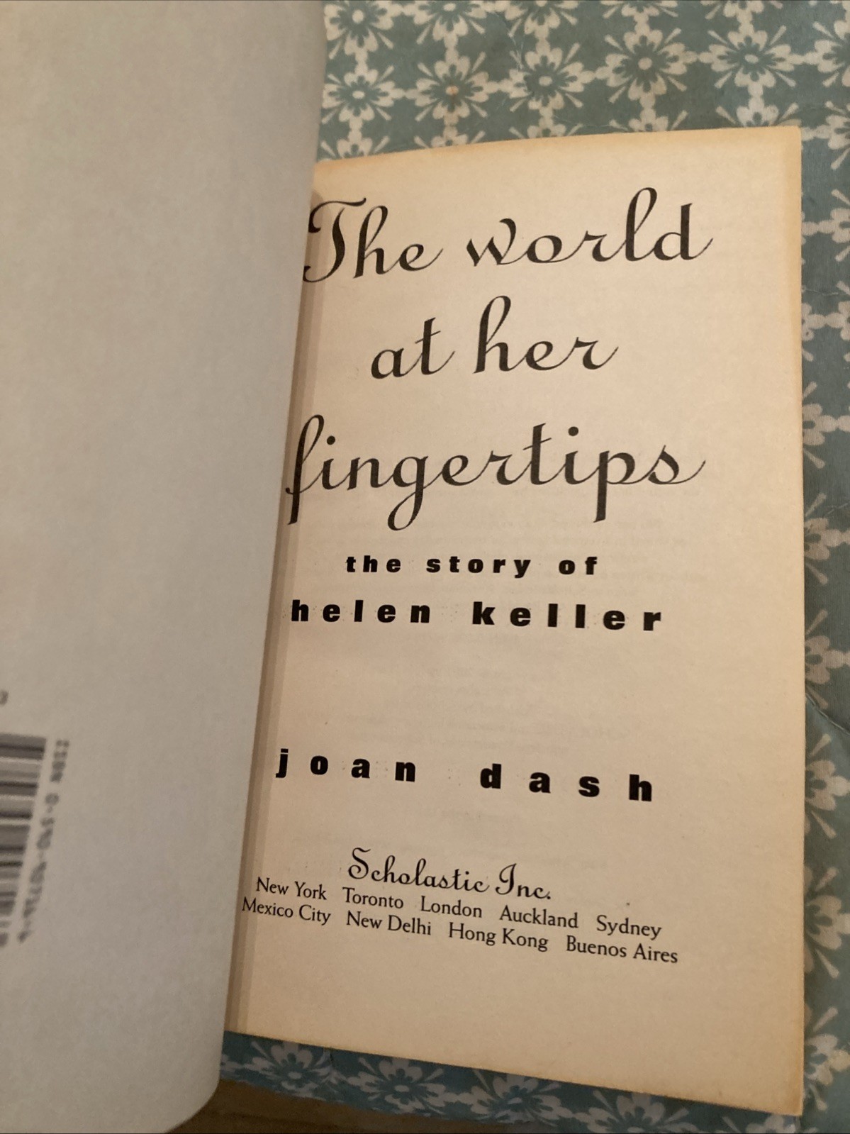 World at Her Fingertips : The Story of Helen Keller by Joan Dash (2002, Mass…