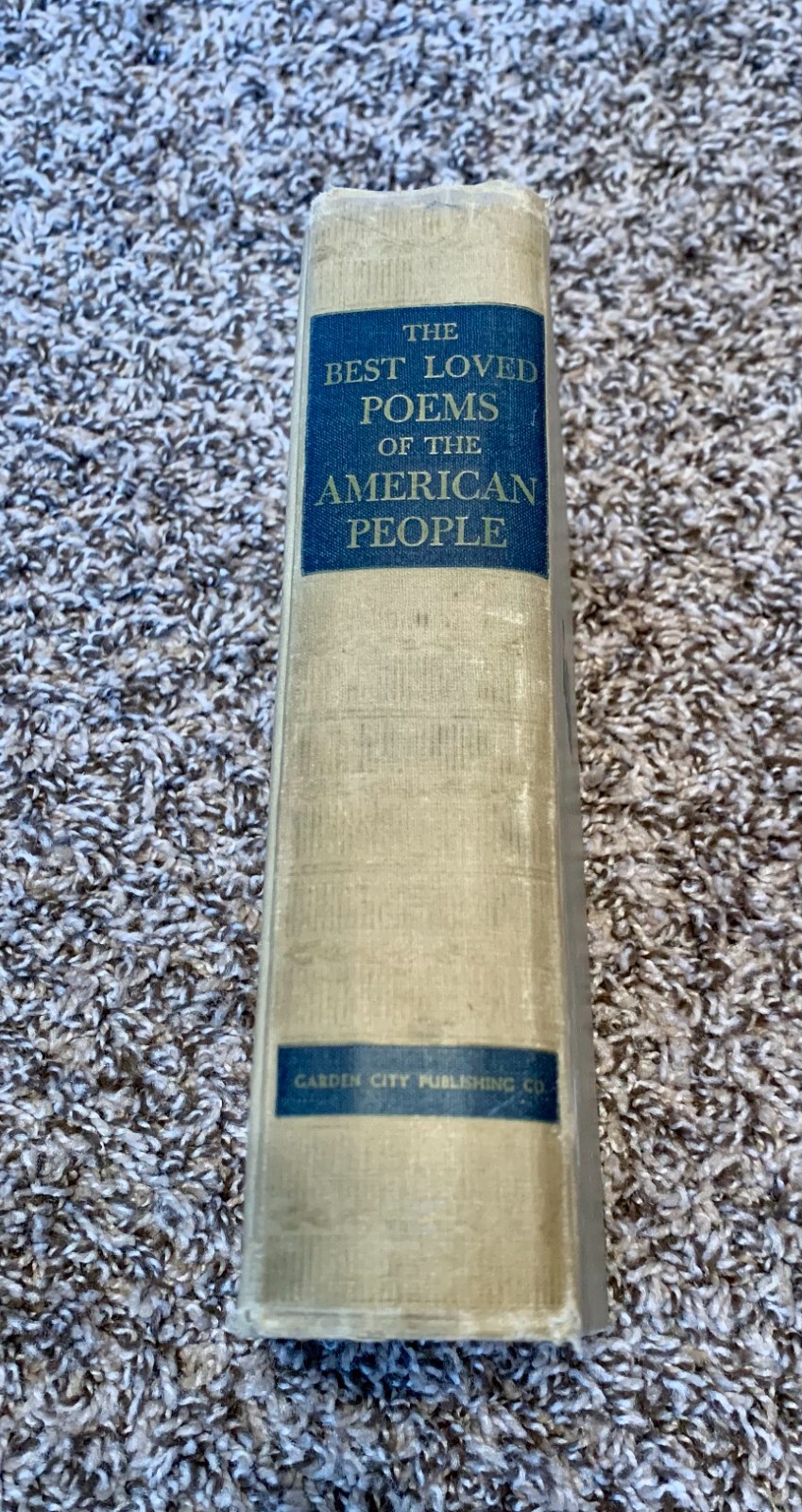 The Best Loved Poems of the American People by Hazel Felleman – Hardcover 1936