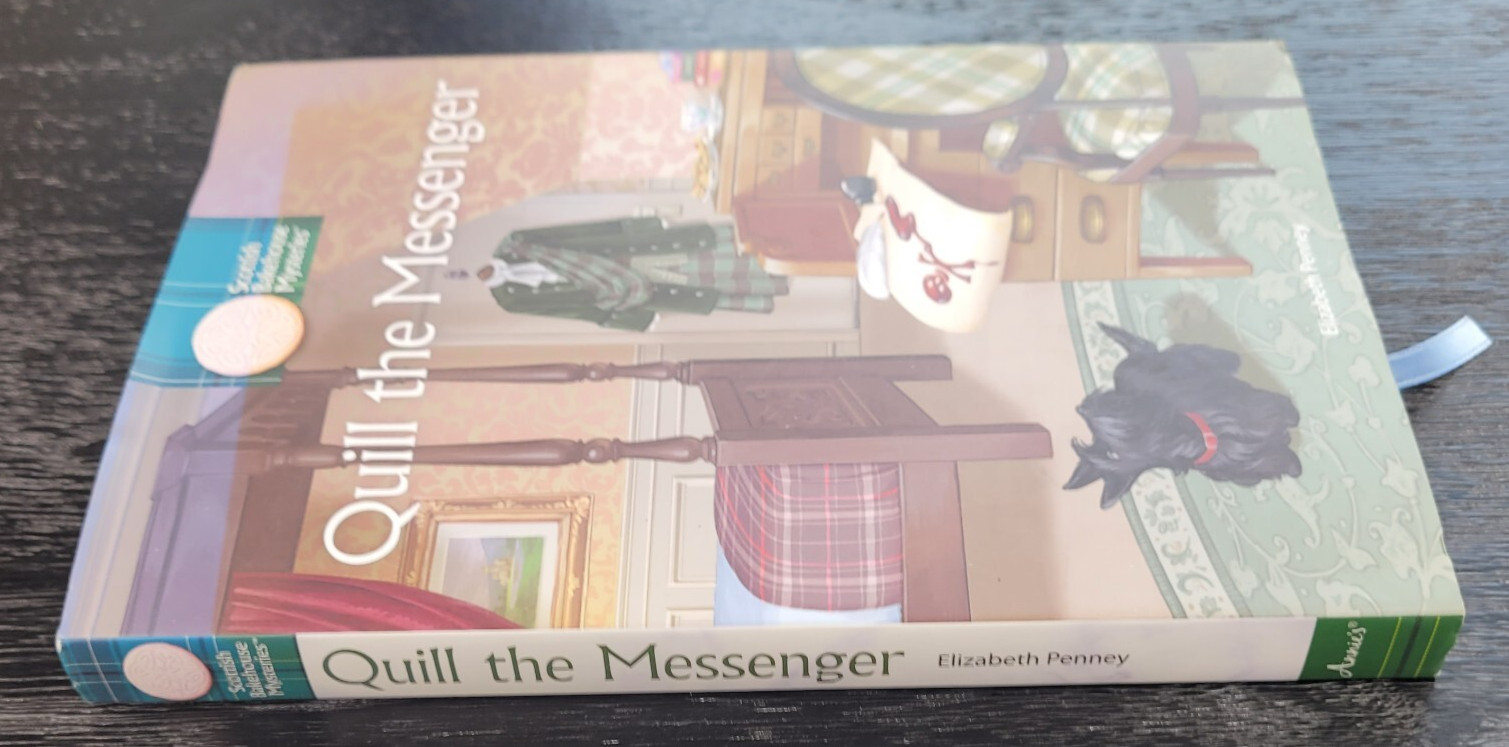 Quill the Messenger by Elizabeth Penney Annie’s Scottish Bakehouse Mysteries