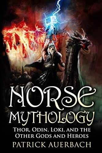 Norse Mythology: Thor, Odin, Loki, – Paperback, by Auerbach Patrick – Very Good