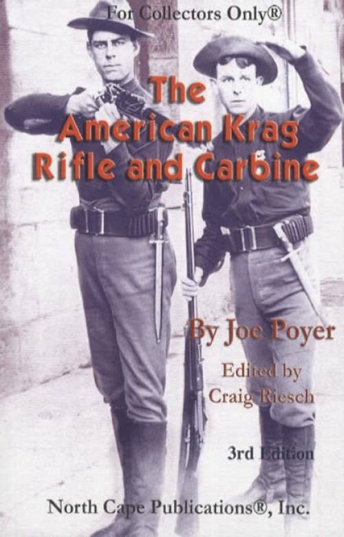 American Krag Rifle and Carbine by Joe Poyer (2000, Perfect)