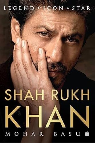 Shah Rukh Khan Legend Icon Star Mohar Basu Hardcover brand new