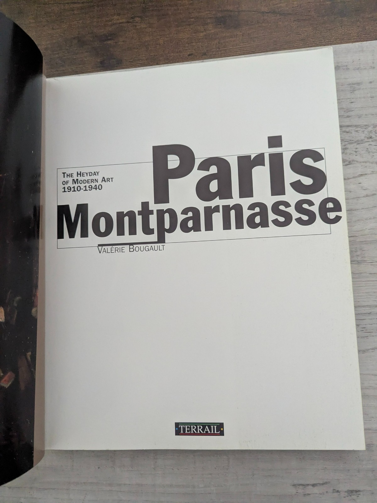 Paris Montparnasse: The Heyday of Modern Art 1910-1940; V. Bougault – PB/VG