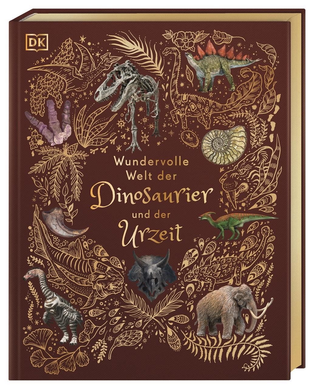 Wundervolle Welt der Dinosaurier und der Urzeit, Anusuya Chinsamy-Turan