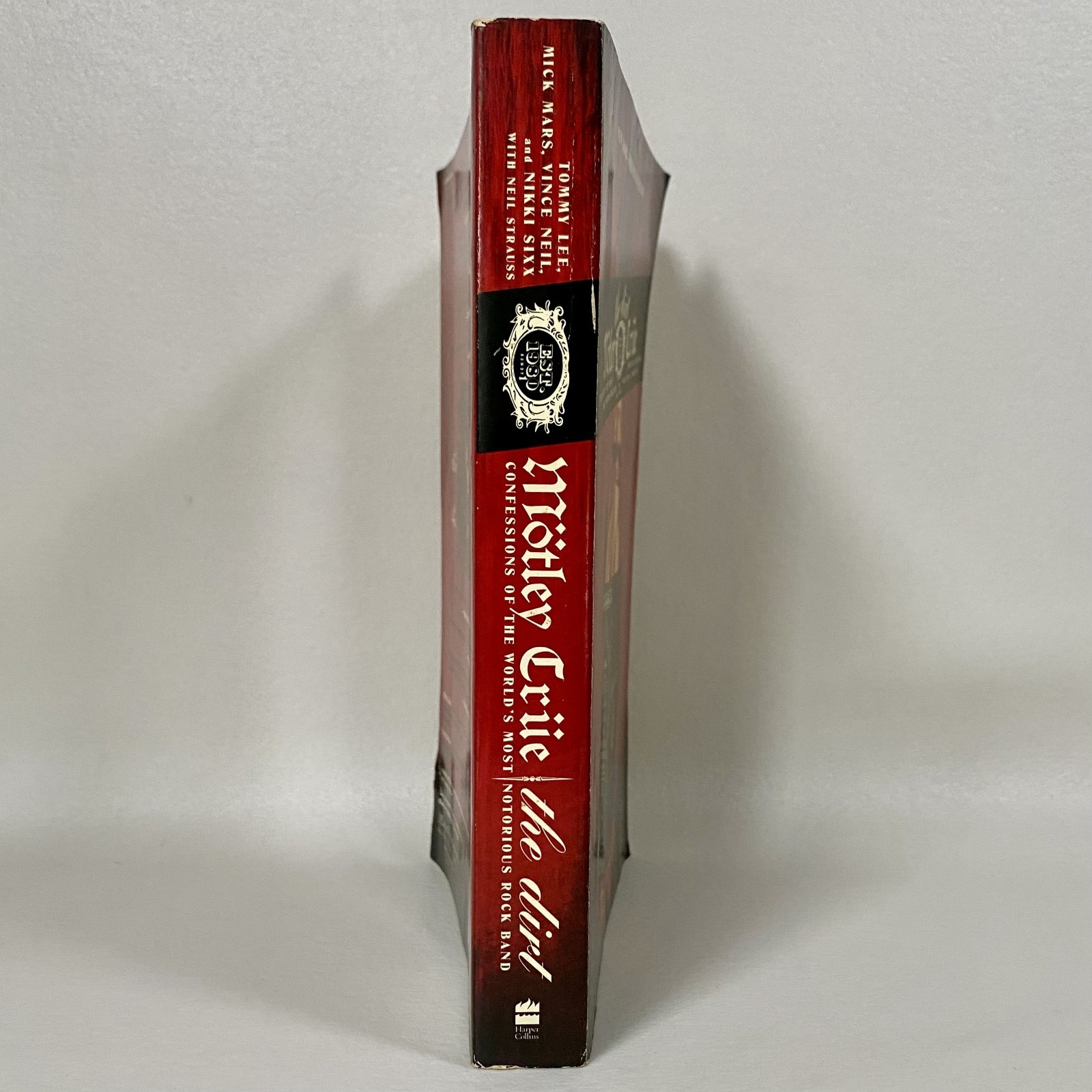 Motley Crue The Dirt Paperback 2002 1st Paperback Edition Neil Strauss Rock Bio