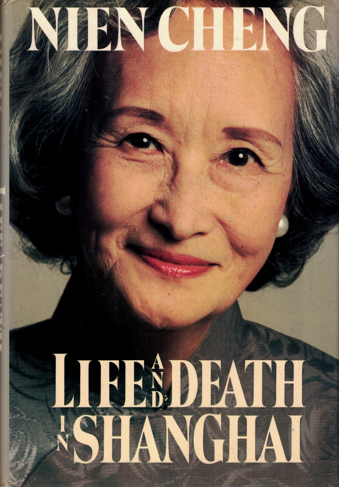 Life and Death in Shanghai – Cheng, Nien – Very Good – See condition notes