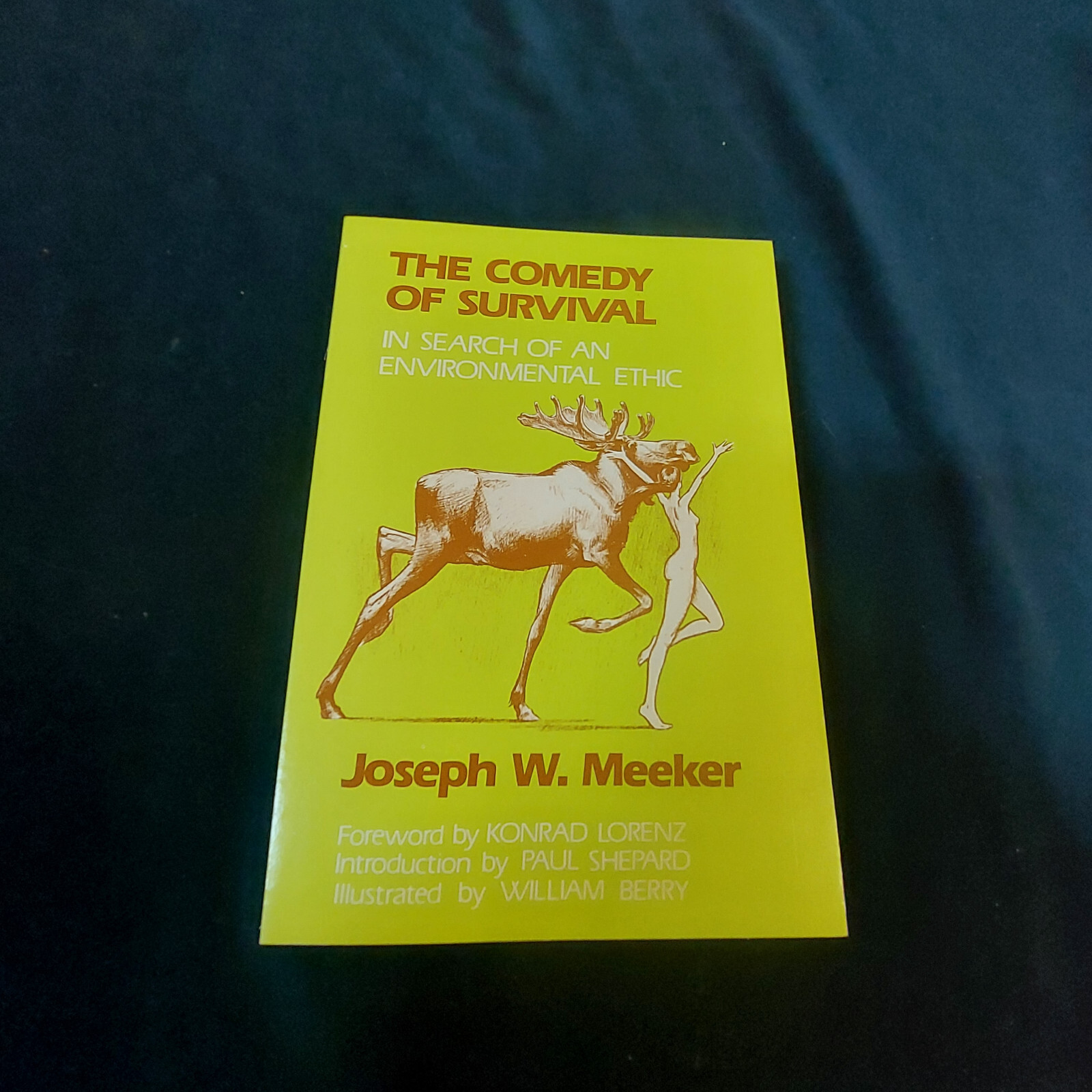 THE COMEDY OF SURVIVAL: IN SEARCH OF AN ENVIRONMENTAL -Joseph W. Meeker