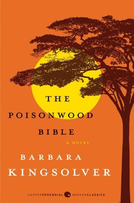 The Poisonwood Bible: A Novel – paperback Kingsolver, Barbara