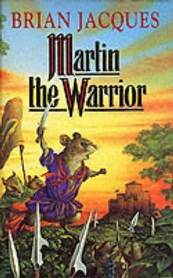 Martin the Warrior by Brian Jacques