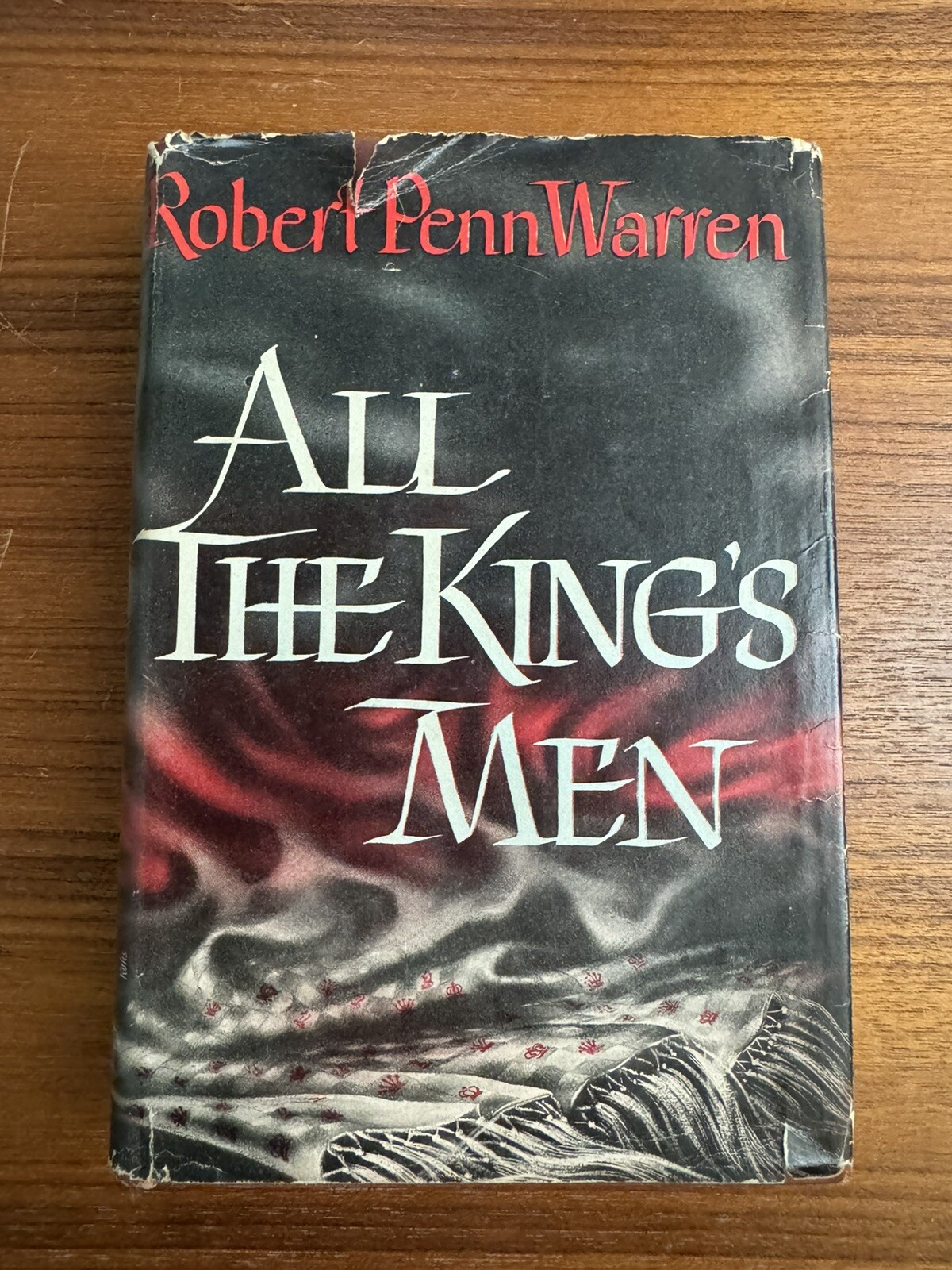 All the Kings Men by Robert Penn Warren 1946 Harcourt Brace and Company HC DJ
