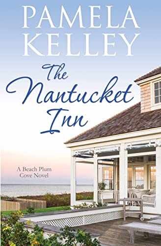 The Nantucket Inn (Beach Plum Cove) – Paperback, by Kelley Pamela M – Very Good