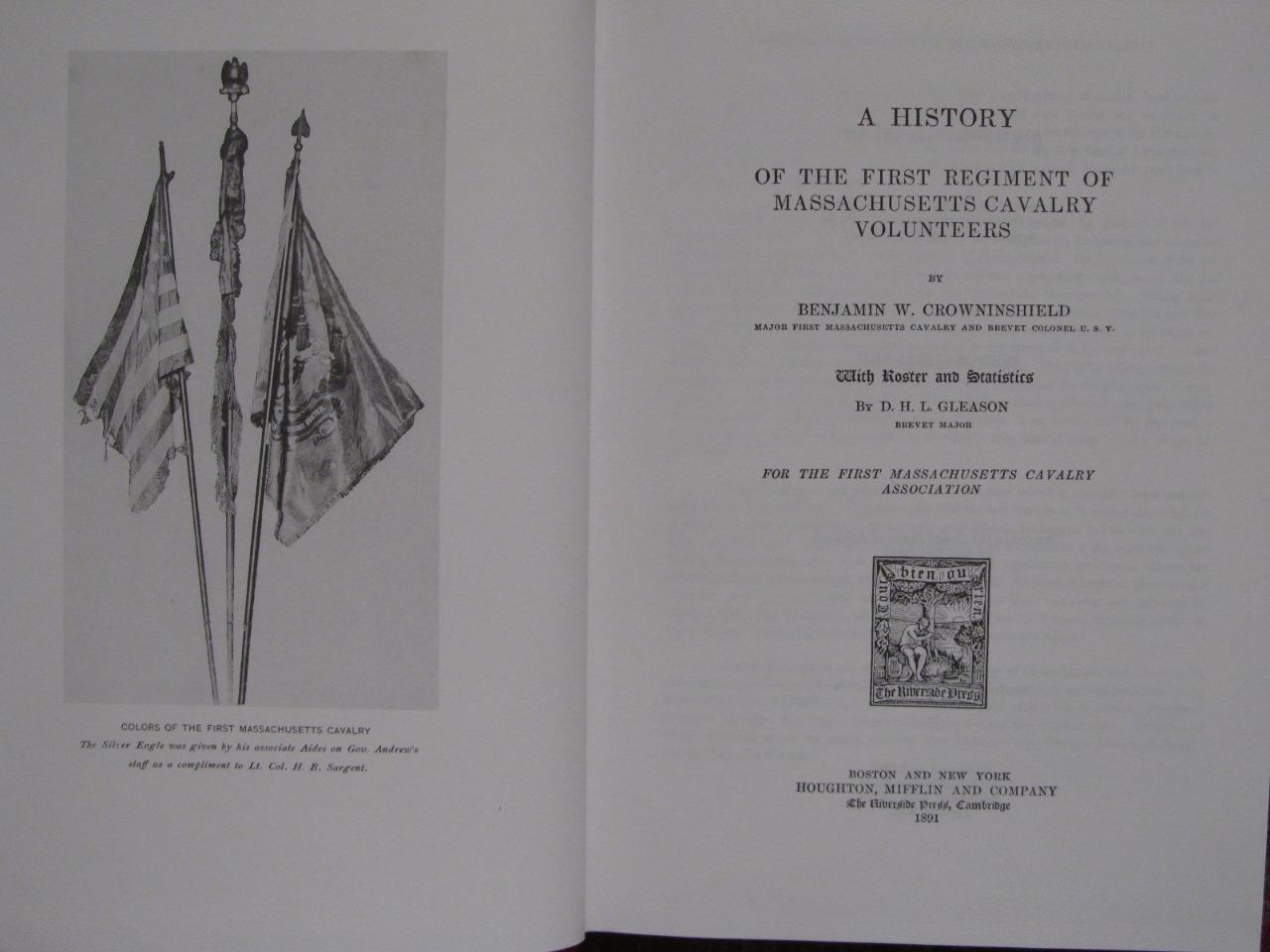 A HISTORY OF THE FIRST REGIMENT OF MASSACHUSETTS CAVALRY VOLUNTEERS 1891 REPRINT
