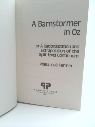 A barnstormer in Oz, or, A rationalization and… (1st Ed, Signed)