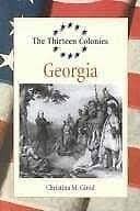Georgia (THIRTEEN COLONIES) by Girod, Christina M.