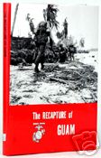 THE RECAPTURE OF GUAM (WWII USMC OFFICIAL HISTORY)