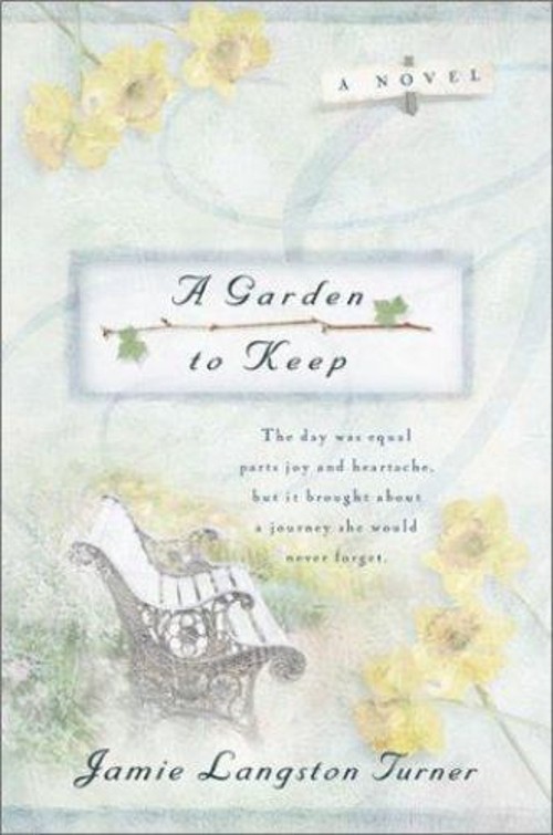 A Garden to Keep Paperback Jamie Langston Turner