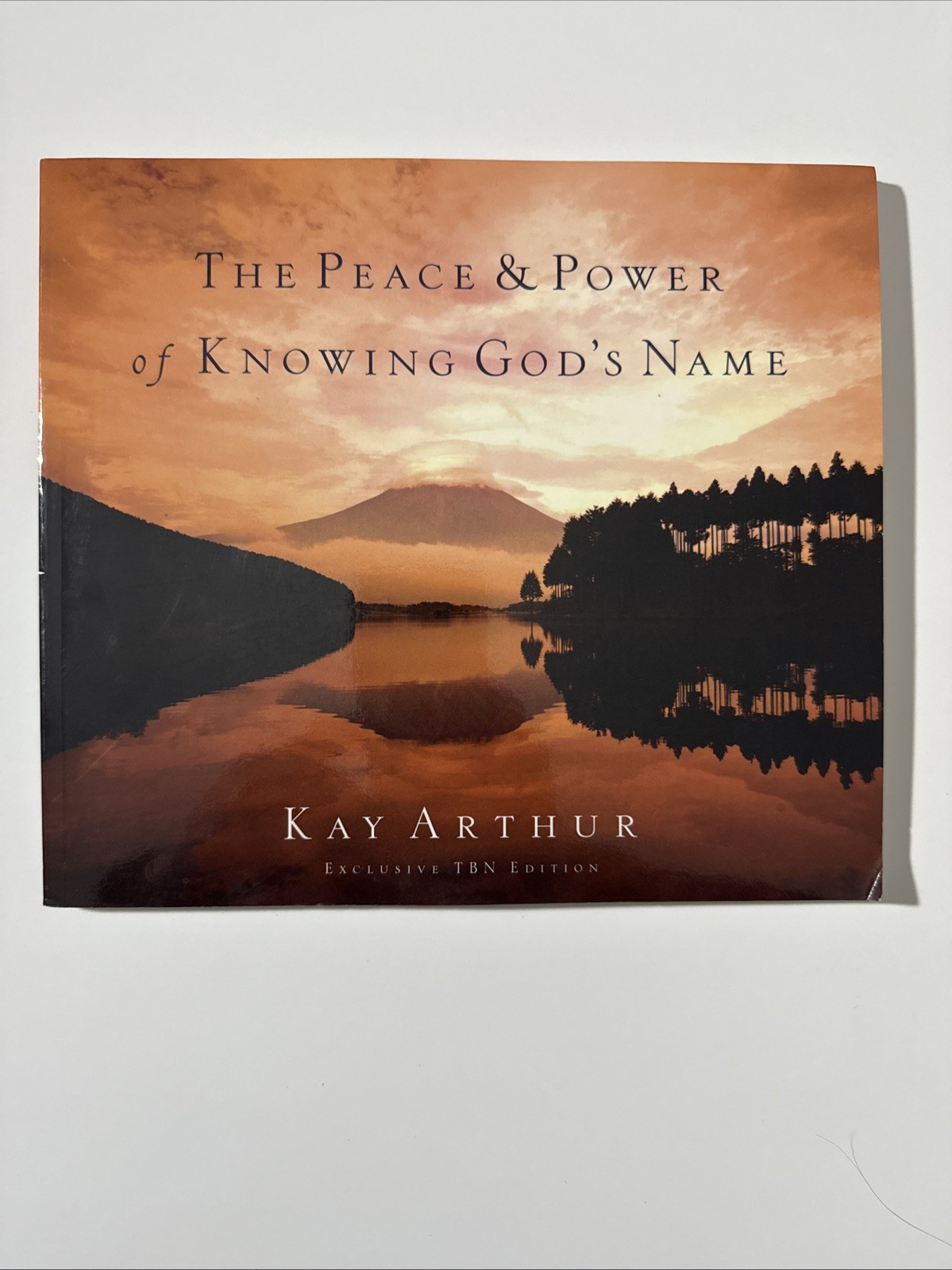 The Peace and Power of Knowing God’s Name Kay Arthur Exclusive TBN Edition