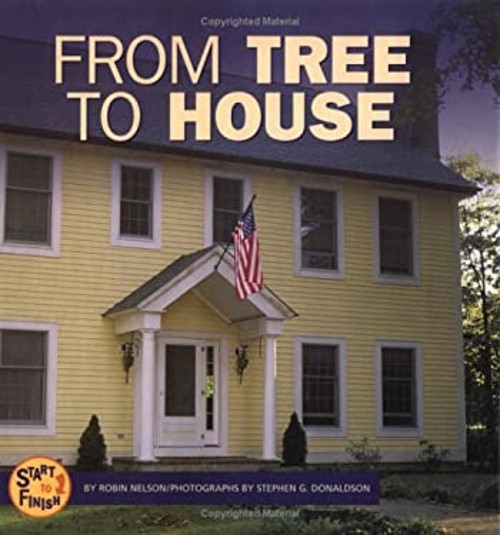 From Tree to House Library Binding Robin Nelson