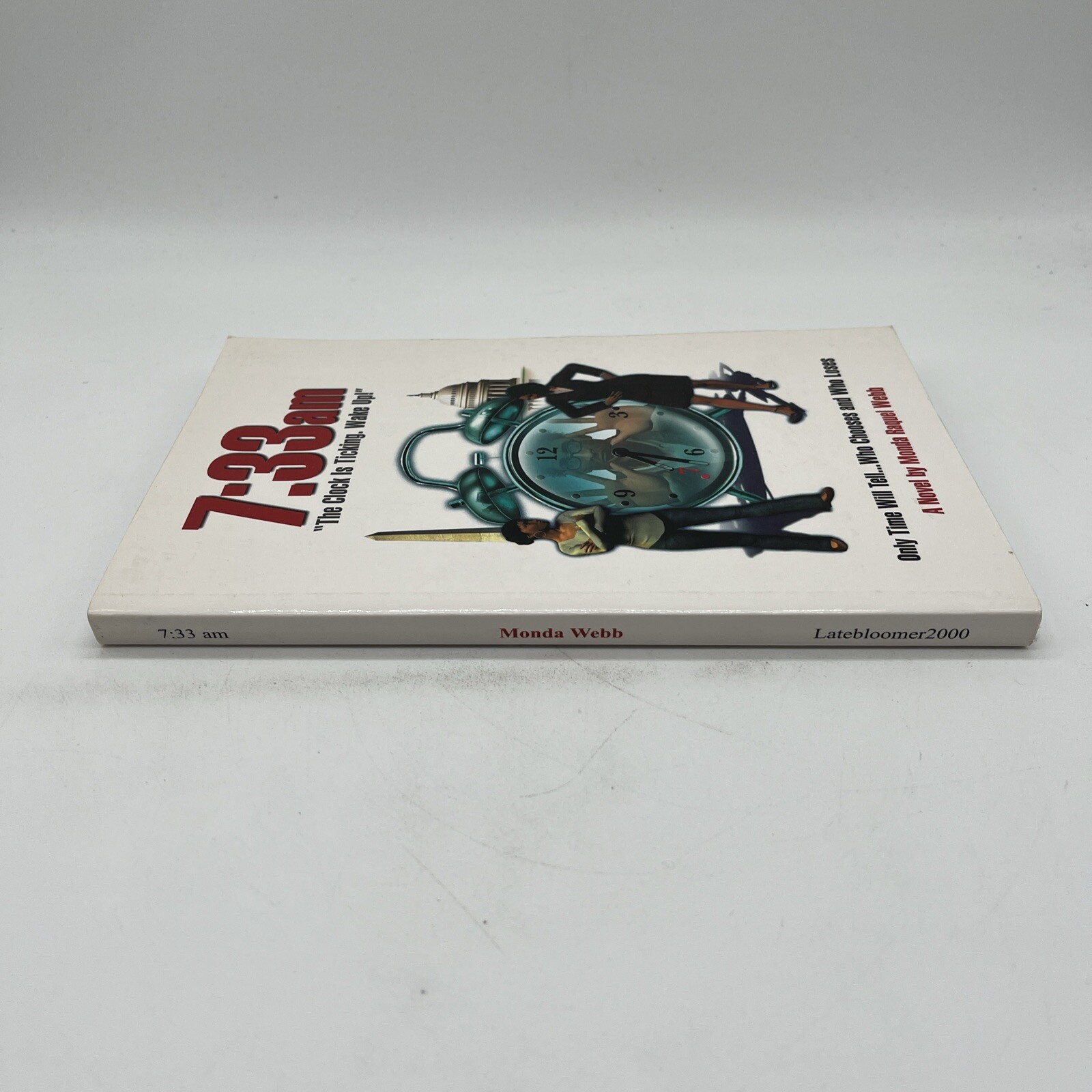 Signed Copy 7:33am : “The Clock Is Ticking. Wake Up!” by Monda Raquel Webb