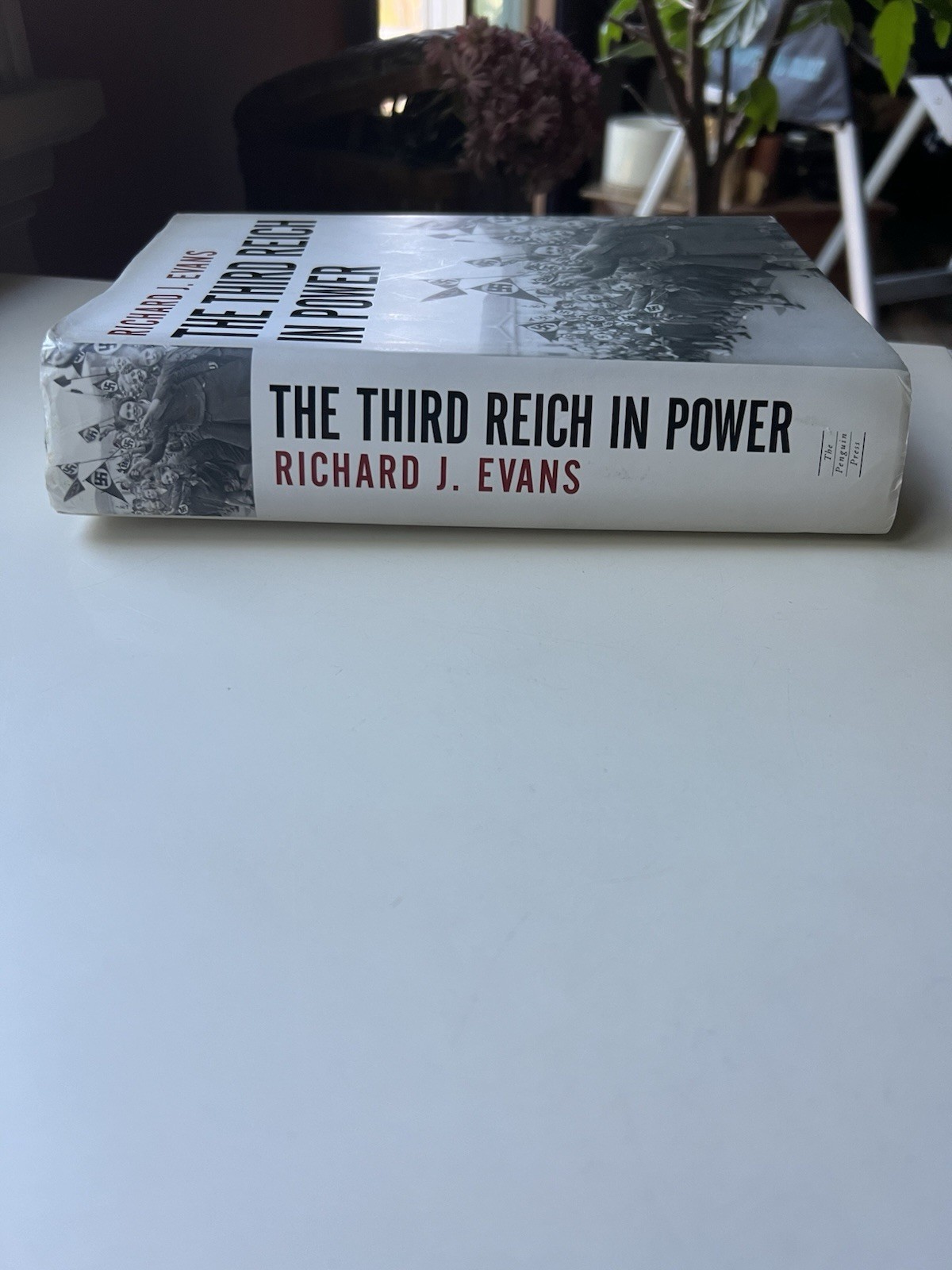 The Third Reich in Power by Richard J. Evans 2005 First Edition Hardcover
