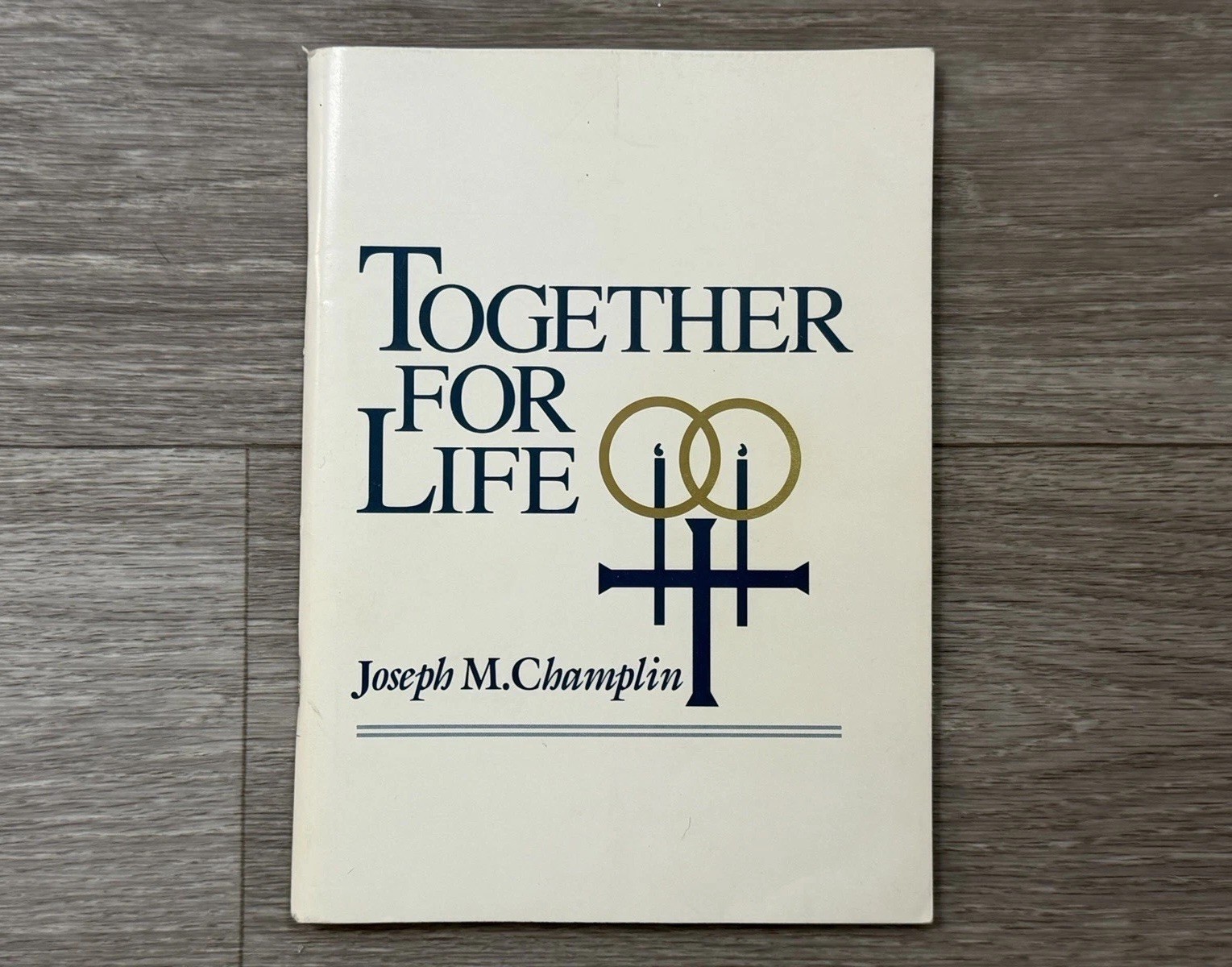 VINTAGE Together For Life Catholic Book – WRITING IN BOOK – 1997 Ave Maria Press