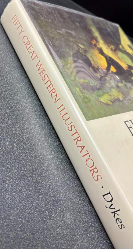 Fifty Great Western Illustrators Hardcover Jeff C. Dykes