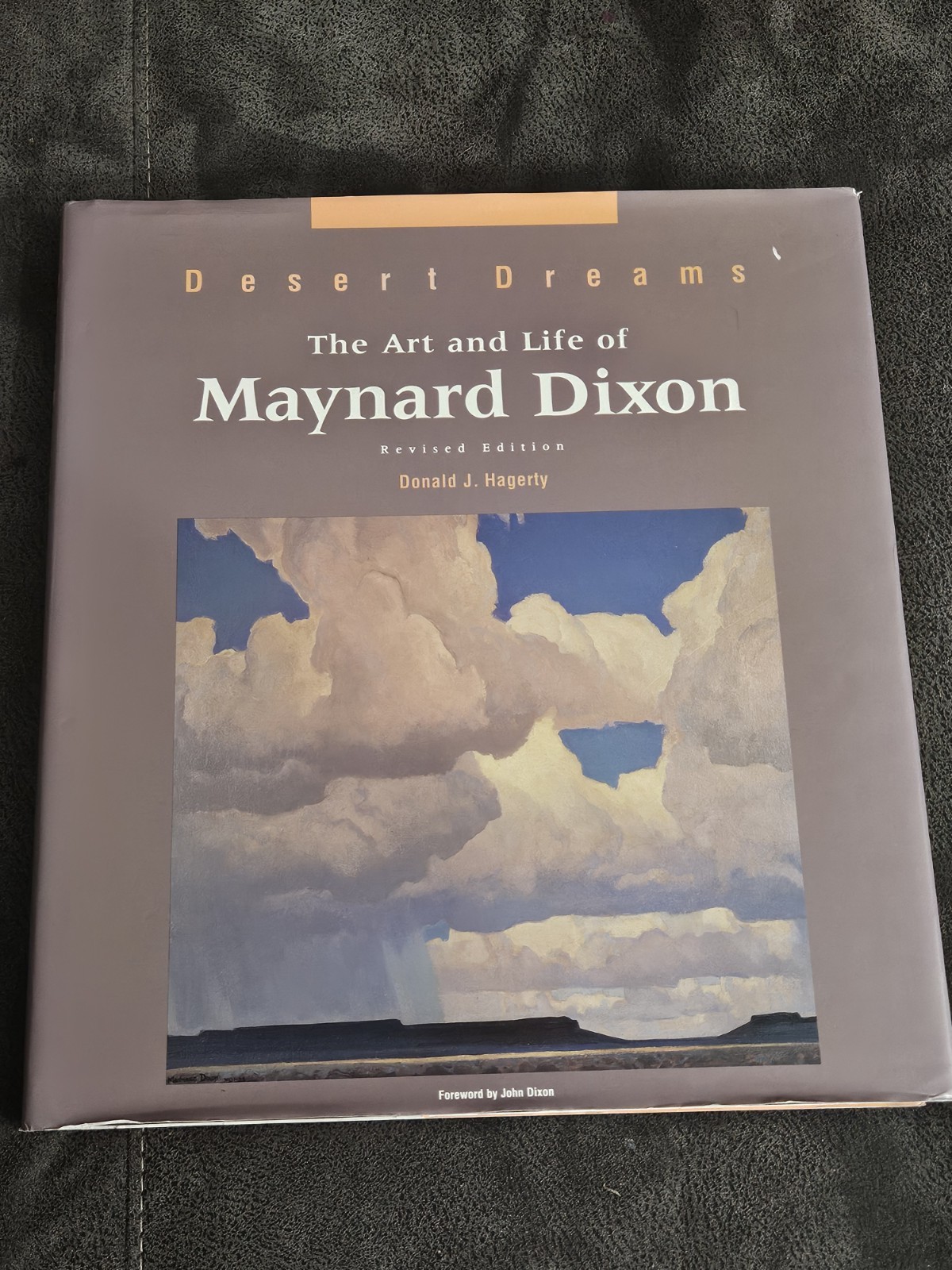 Desert Dreams: The Art and Life of Maynard Dixon Hardcover Coffee Table Book