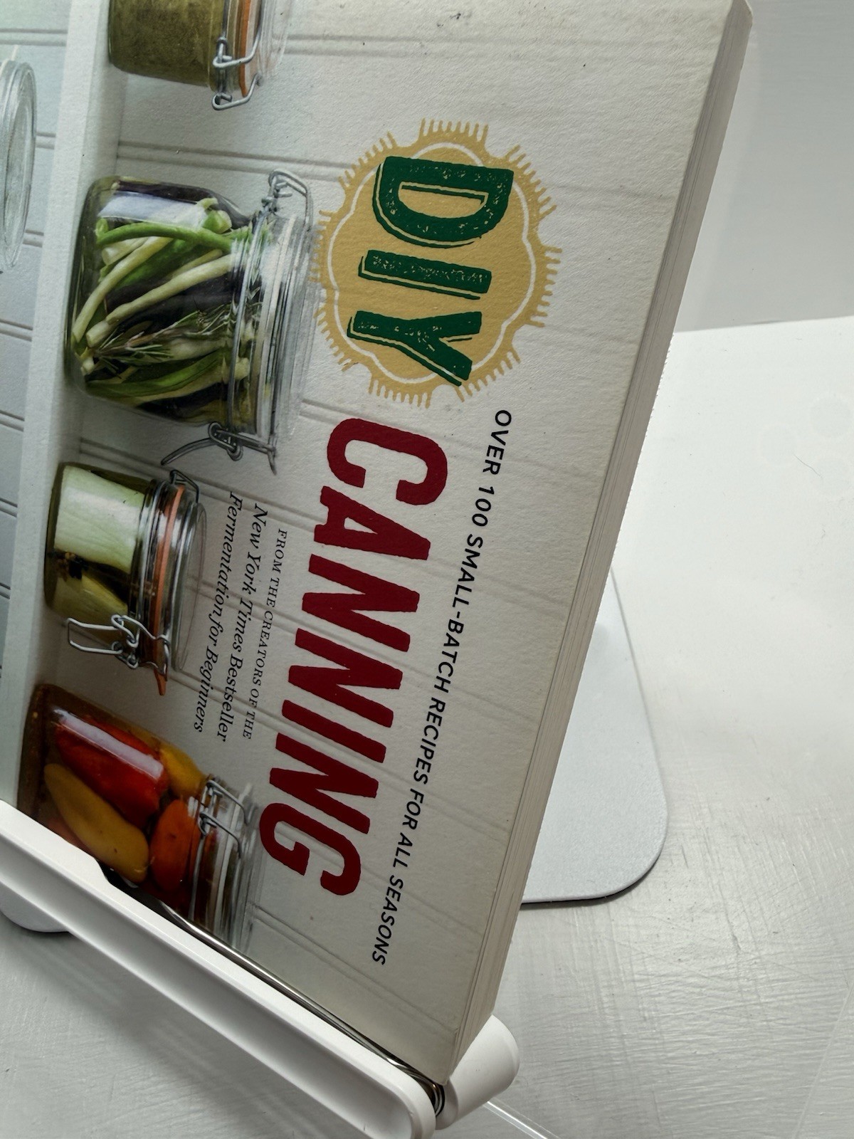 DIY Canning Cookbook Rockridge Press 2015 PB Small Batch Recipes Preserving