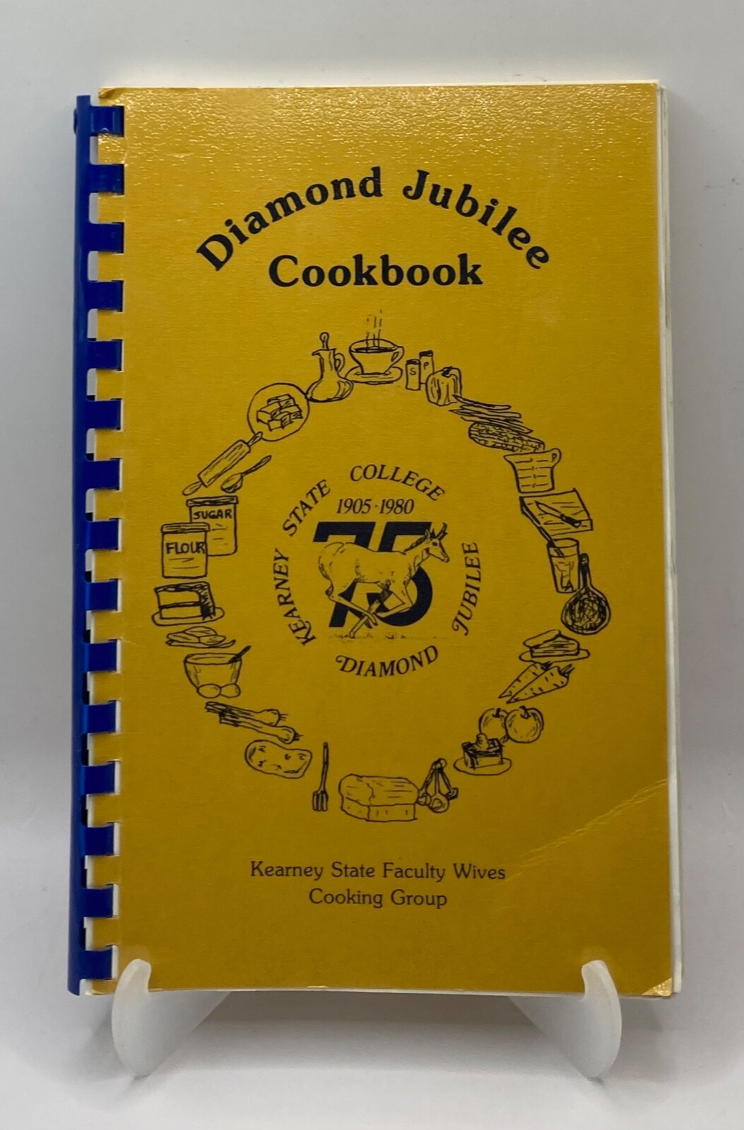 Nebraska Cookbook: Diamond Jubilee Cookbook Kearney State College 1905-1980