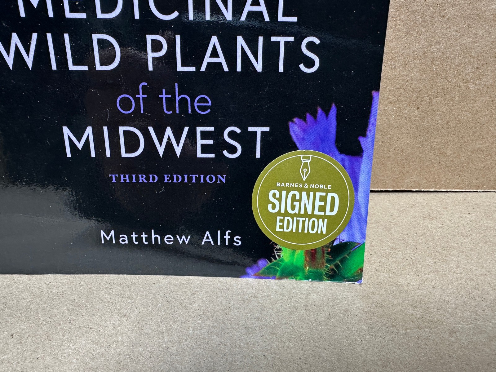 Autographed Edible and Medicinal Wild Plants of the Midwest by Matthew Alfs