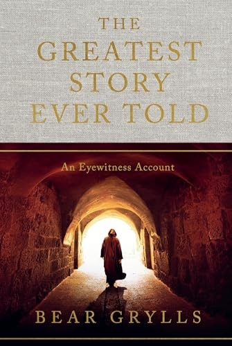The Greatest Story Ever Told A – GOOD