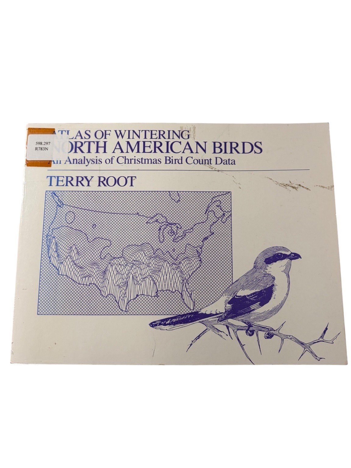 Atlas of Wintering North American Birds Terry Root 1988 University of Chicago