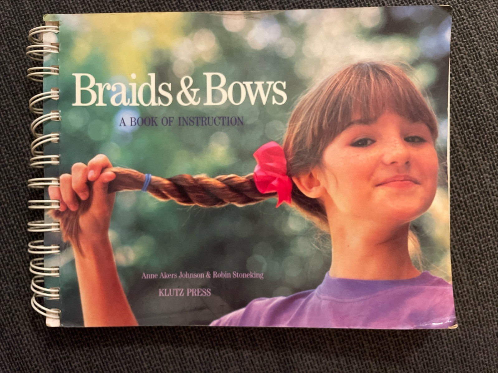Braids & Bows: A Book Of Instructions by Anne Akers Johnson & Robin Stoneking