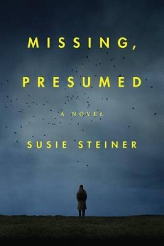 Missing, Presumed – Paperback By Steiner, Susie – VERY GOOD