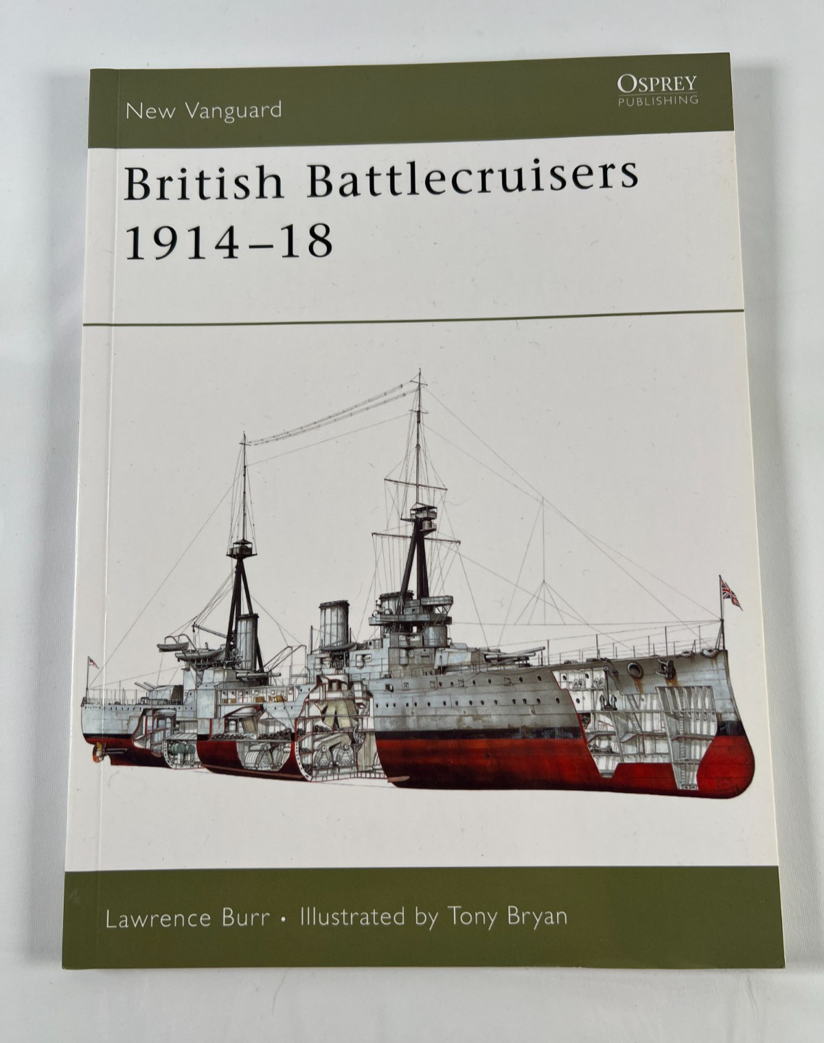 Osprey British Battlecruisers 1914-18 by Lawrence Burr (2006, Trade Paperback)