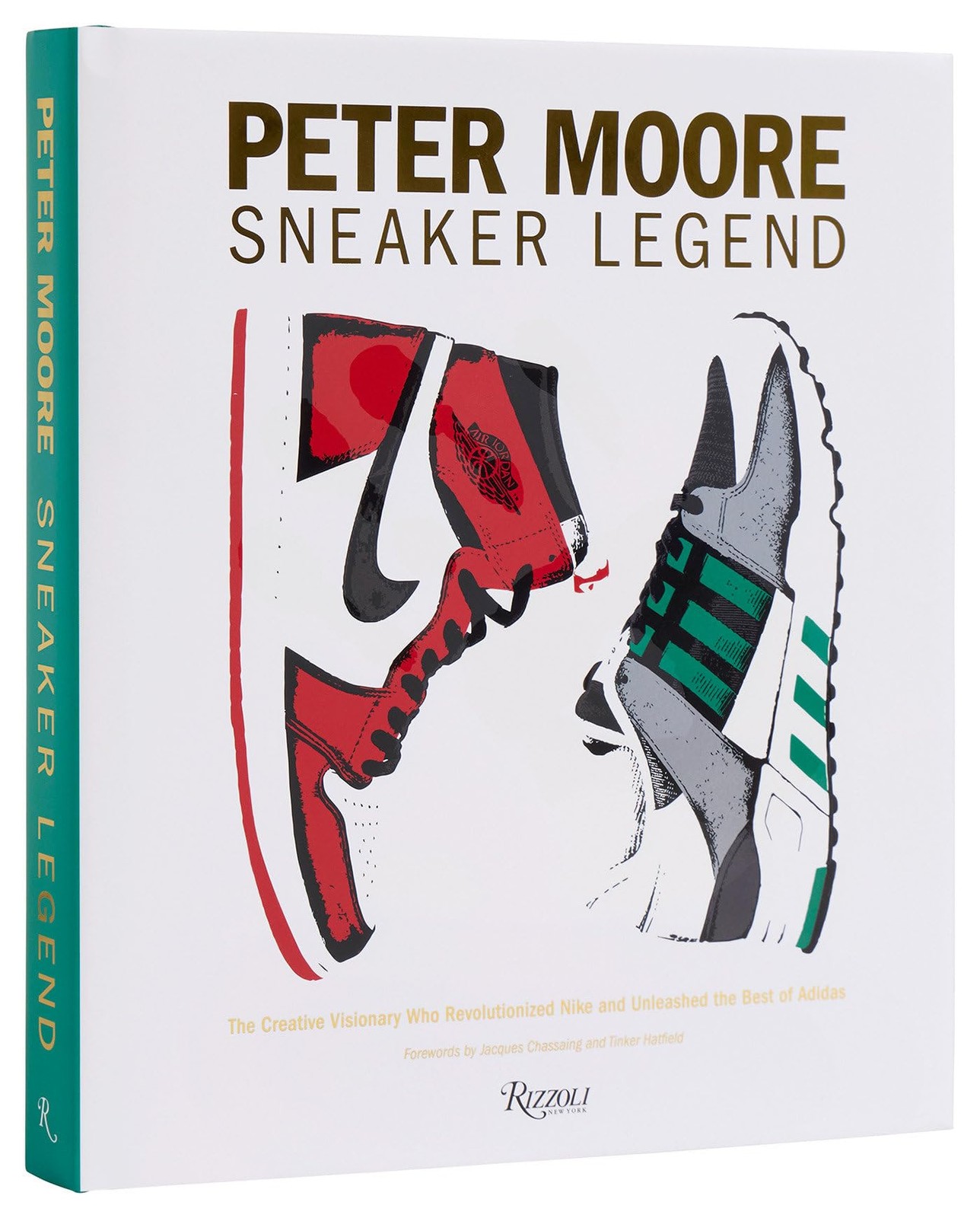 Peter Moore: Sneaker Legend: The Designer Who Revolutionized Nike and Adidas, CO