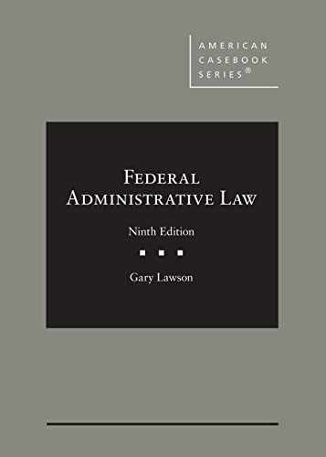 Federal Administrative Law (American – Hardcover, by Lawson Gary – Very Good