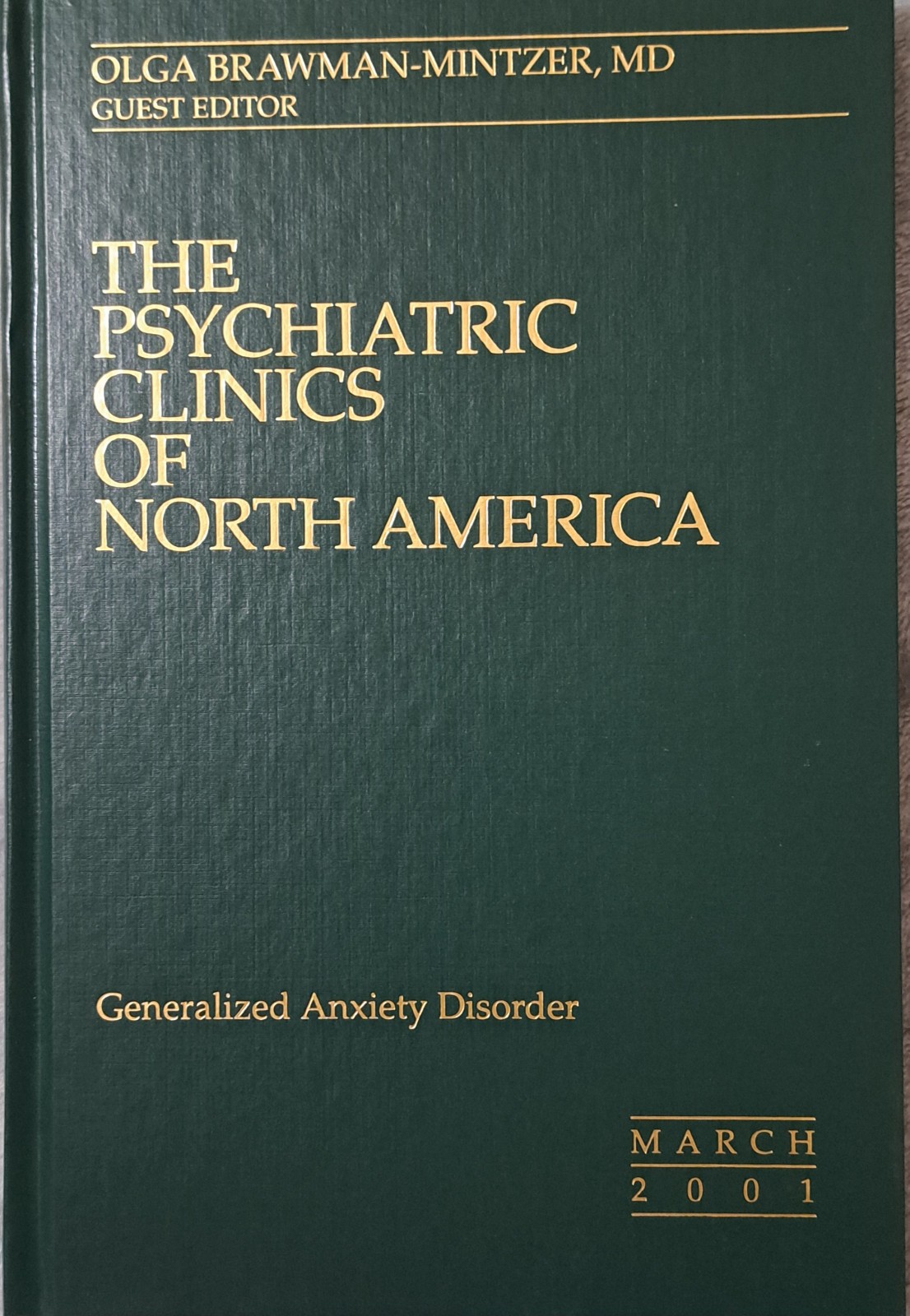 CHOOSE ONE : The PSYCHIATRIC OF CLINICS OF NORTH AMERICA : 1990’S & 2000’s