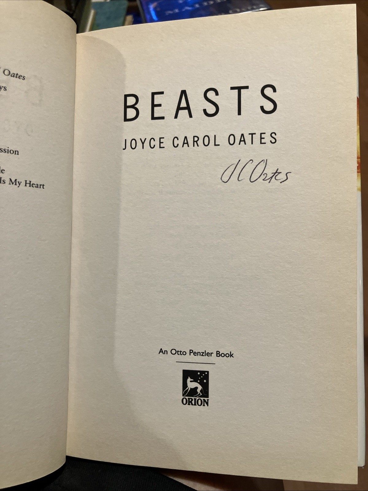 Beasts by Joyce Carol Oates Orion 1st UK Edition 2003 HCDJ **Signed**