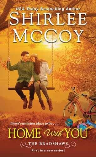Home with You (The Bradshaws) – Paperback, by McCoy Shirlee – Acceptable