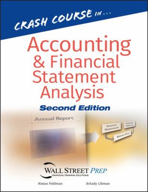 Crash Course in Accounting and Financial Statement Analysis Perfe