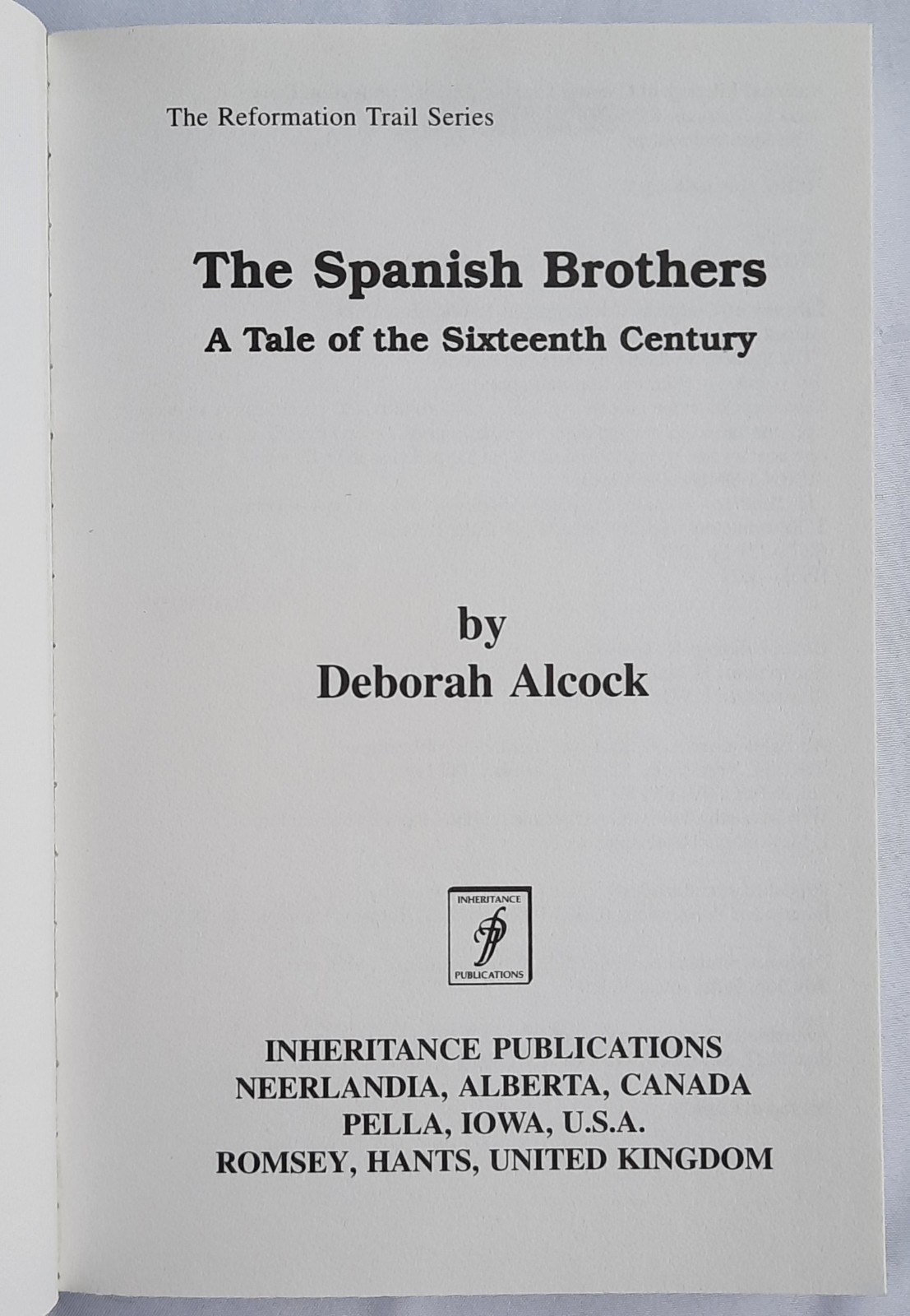 Deborah Alcock UNREAD PBK Novels Crushed Yet Conquering; The Spanish Brothers