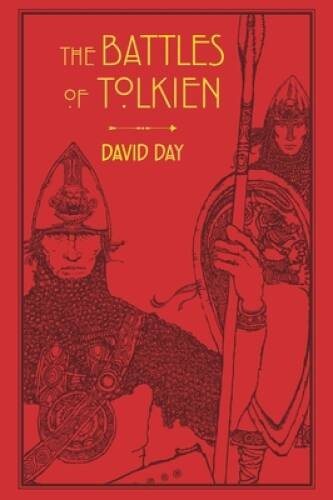 The Battles of Tolkien – Flexibound By Day, David – GOOD