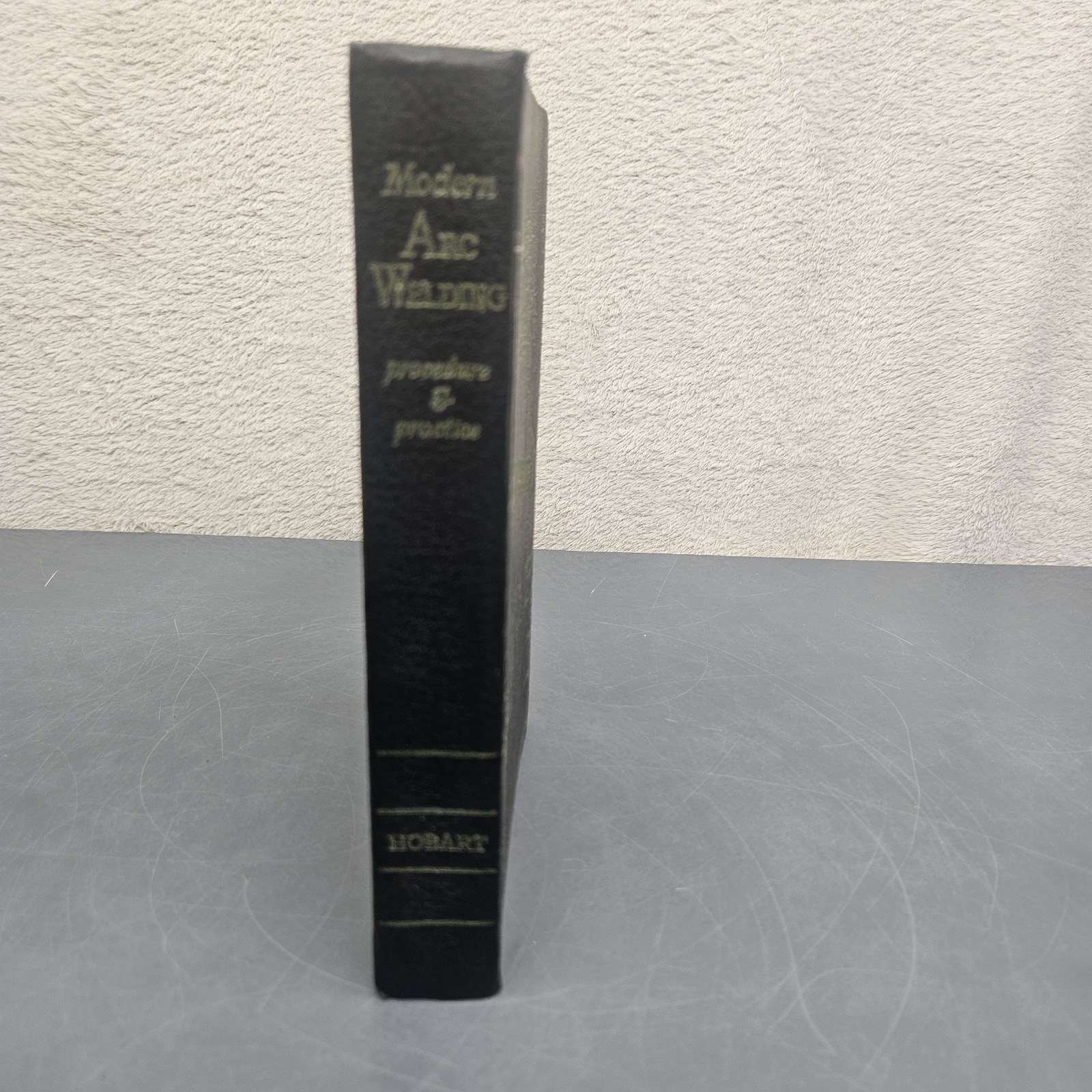 Vintage Modern Arc Welding Procedure And Practice Hobart Trade School Reference