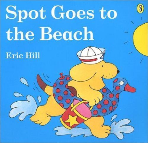 Spot Goes to the Beach – 0140552812, Eric Hill, paperback