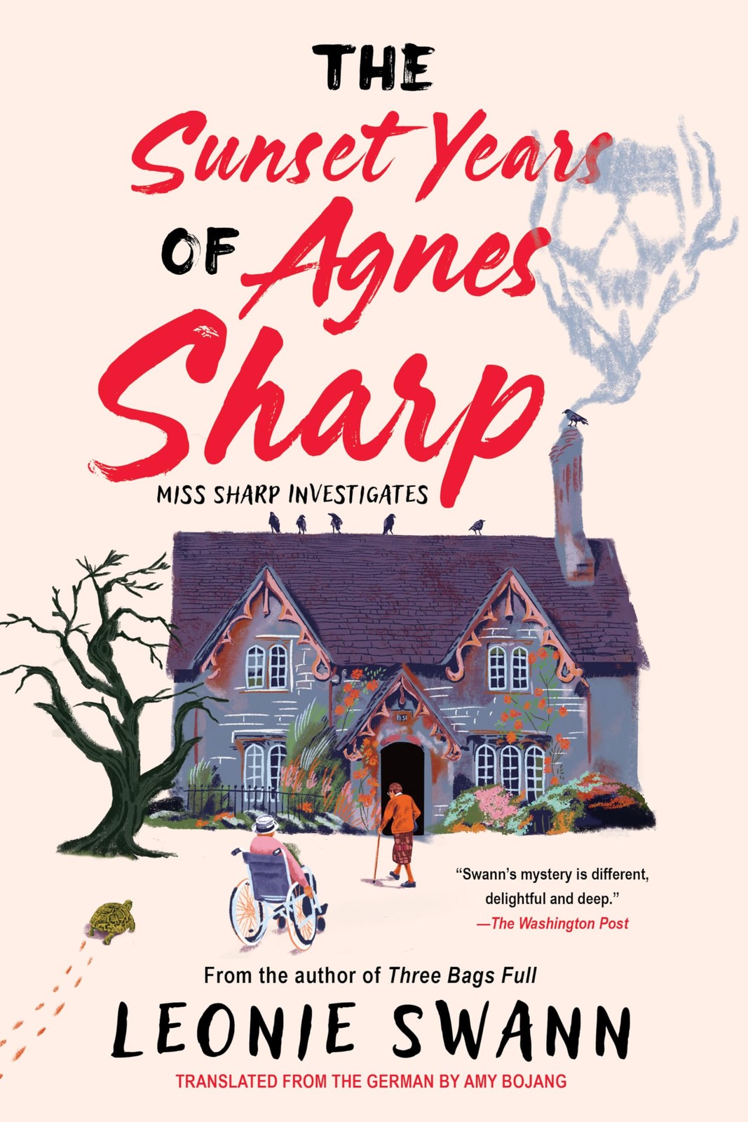 The Sunset Years of Agnes Sharp (Miss Sharp Investigates) Swann, Leonie|Boja…