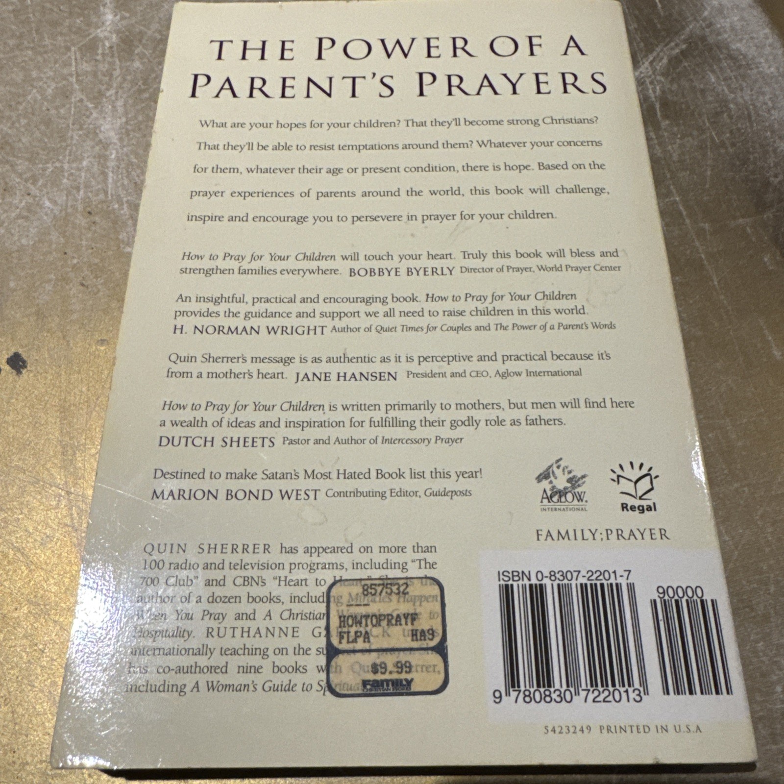 How to Pray for Your Children by Ruthanne Garlock and Quin Sherrer Sr. (1998,…