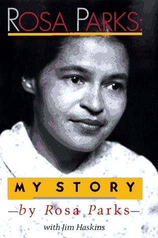 ROSA PARKS: MY STORY By Jim Haskins – Hardcover **BRAND NEW**